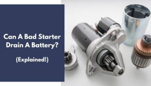 Exquisite Can A Starter Drain A Battery Capture Photography Exquisite Can A Starter Drain A Battery Capture Photography